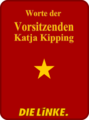 Worte der Vorsitzenden Katja Kipping.svg